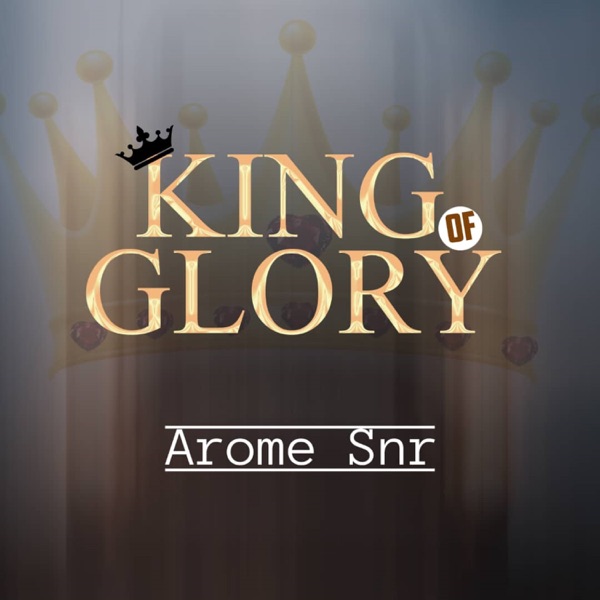 Arome SNR - King of Glory